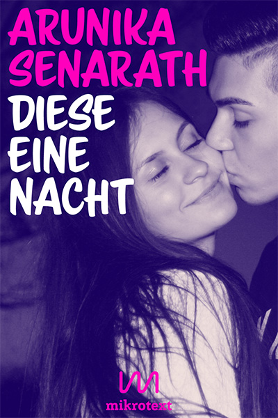 cover-arunika-senarath-diese-eine-nacht-mikrotext-2016-web Arunika Senarath: Diese eine Nacht. Roman