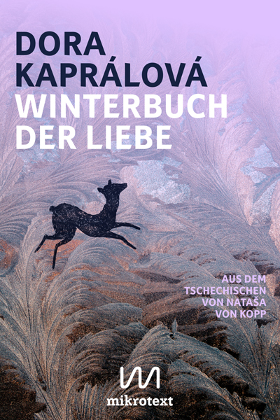 Dora Kaprálová: Winterbuch der Liebe